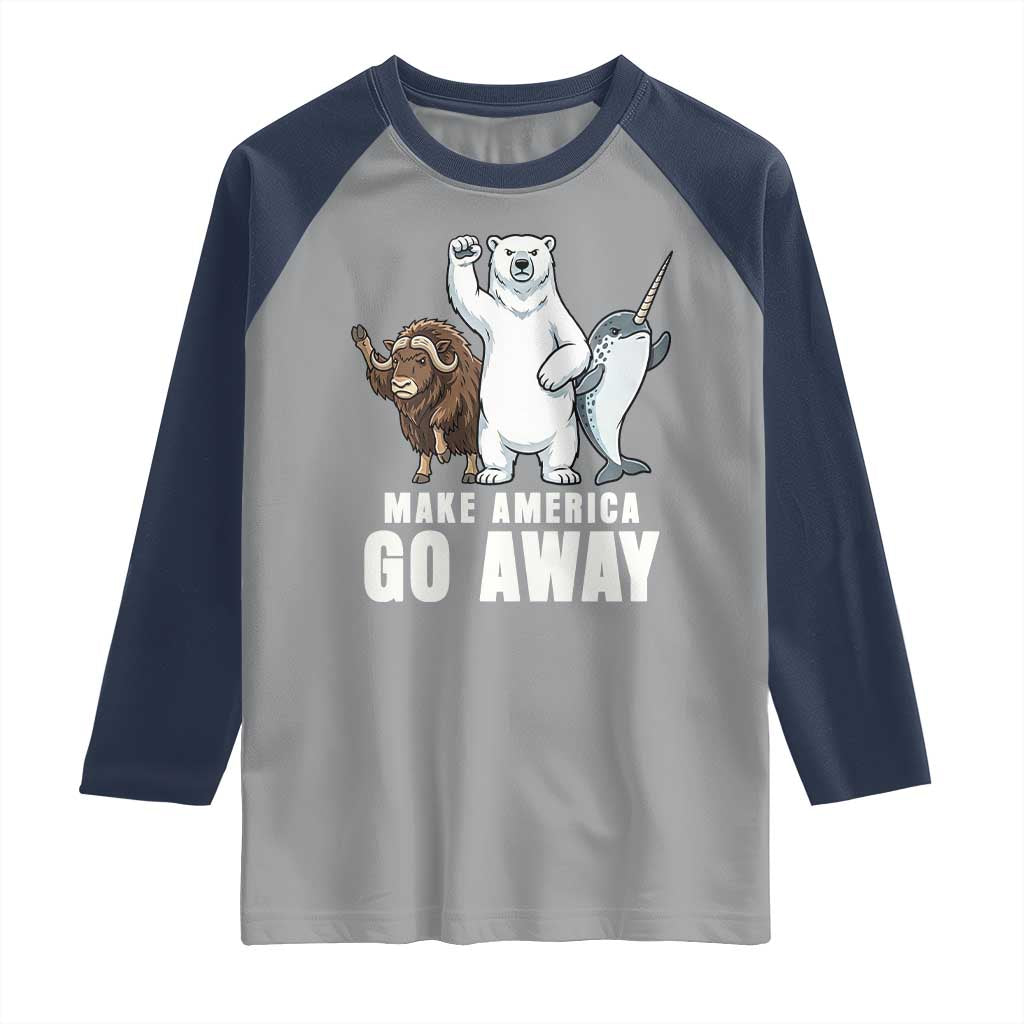 Funny Make America Go Away Raglan Shirt Anti Authoritarian Political Gag Gift