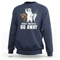Funny Make America Go Away Sweatshirt Anti Authoritarian Political Gag Gift