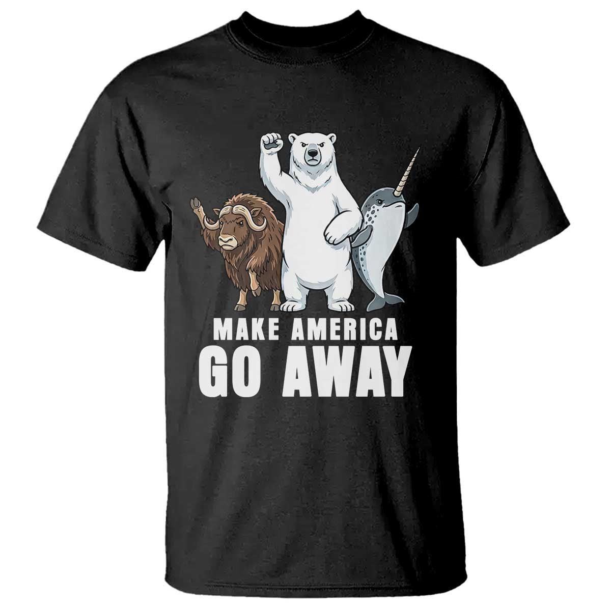 Funny Make America Go Away T Shirt Anti Authoritarian Political Gag Gift