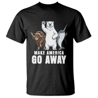 Funny Make America Go Away T Shirt Anti Authoritarian Political Gag Gift