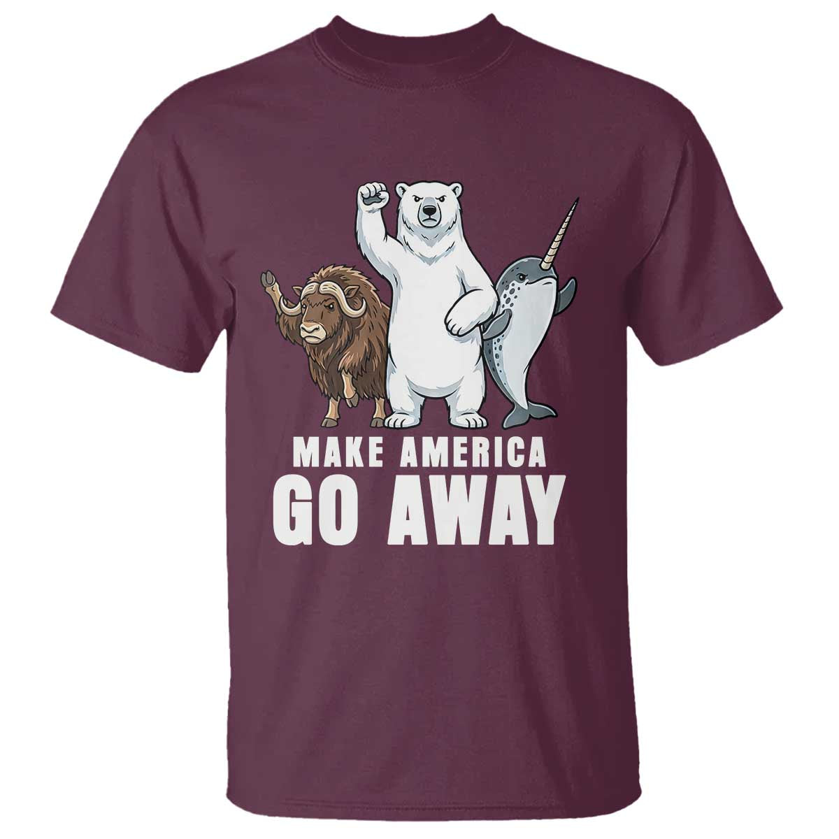 Funny Make America Go Away T Shirt Anti Authoritarian Political Gag Gift