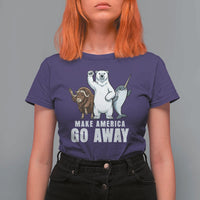Funny Make America Go Away T Shirt For Women Anti Authoritarian Political Gag Gift