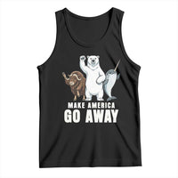 Funny Make America Go Away Tank Top Anti Authoritarian Political Gag Gift