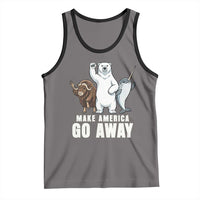 Funny Make America Go Away Tank Top Anti Authoritarian Political Gag Gift