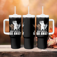 Funny Make America Go Away Tumbler With Handle Anti Authoritarian Political Gag Gift