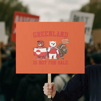 Greenland Is Not For Sale Protest Sign Greenland Lover Support
