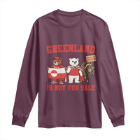 Greenland Is Not For Sale Long Sleeve Shirt Greenland Lover Support