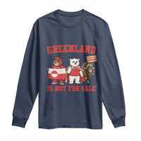 Greenland Is Not For Sale Long Sleeve Shirt Greenland Lover Support