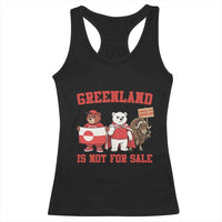 Greenland Is Not For Sale Racerback Tank Top Greenland Lover Support