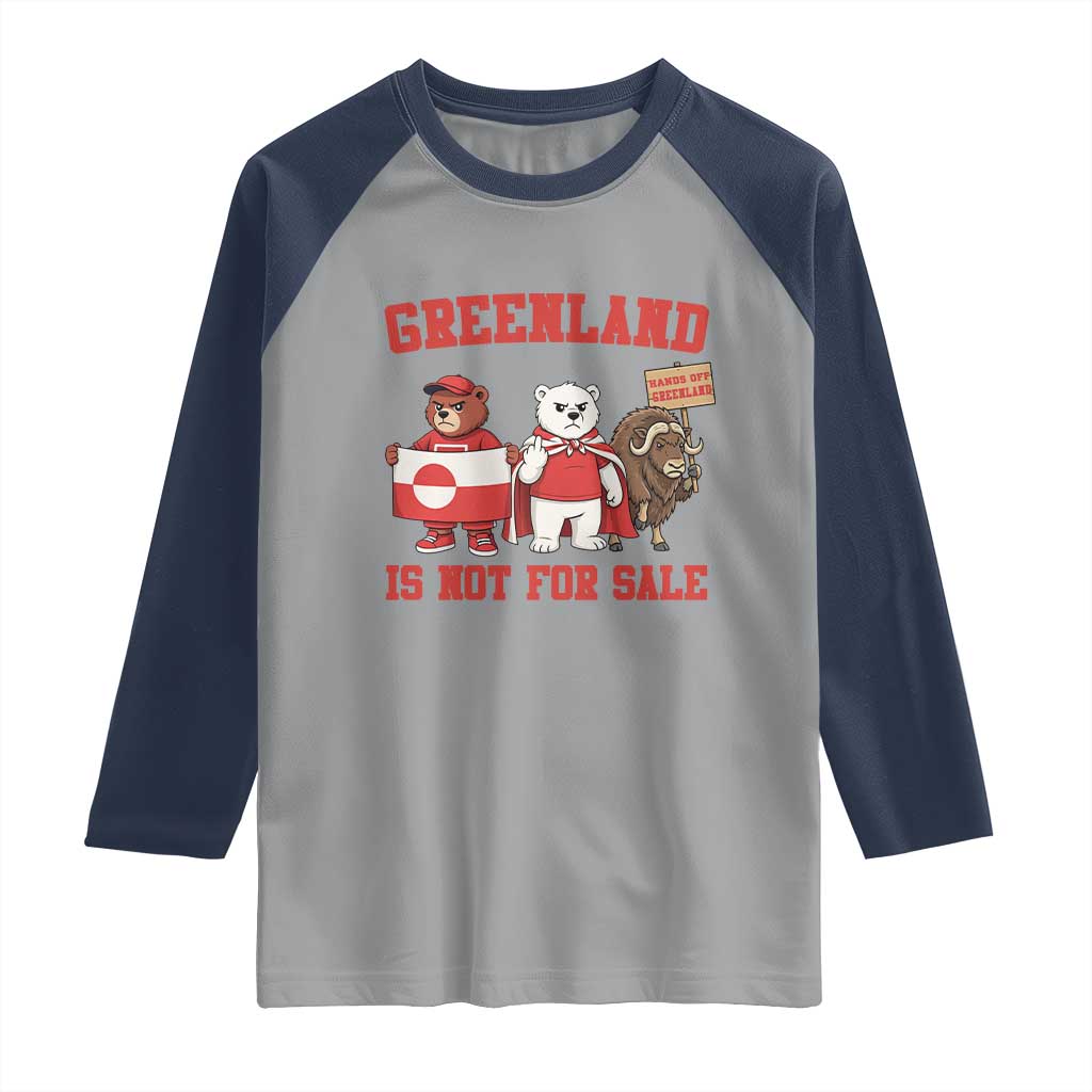 Greenland Is Not For Sale Raglan Shirt Greenland Lover Support