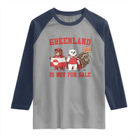 Greenland Is Not For Sale Raglan Shirt Greenland Lover Support