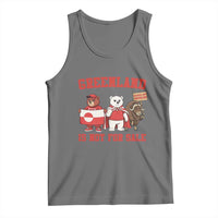 Greenland Is Not For Sale Tank Top Greenland Lover Support