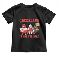 Greenland Is Not For Sale Toddler T Shirt Greenland Lover Support