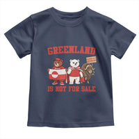 Greenland Is Not For Sale Toddler T Shirt Greenland Lover Support