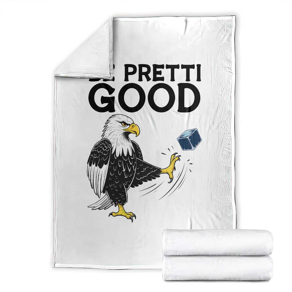 American Eagle Be Pretti Good Throw Blanket Minneapolis Support Gift