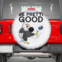 American Eagle Be Pretti Good Spare Tire Cover Minneapolis Support Gift