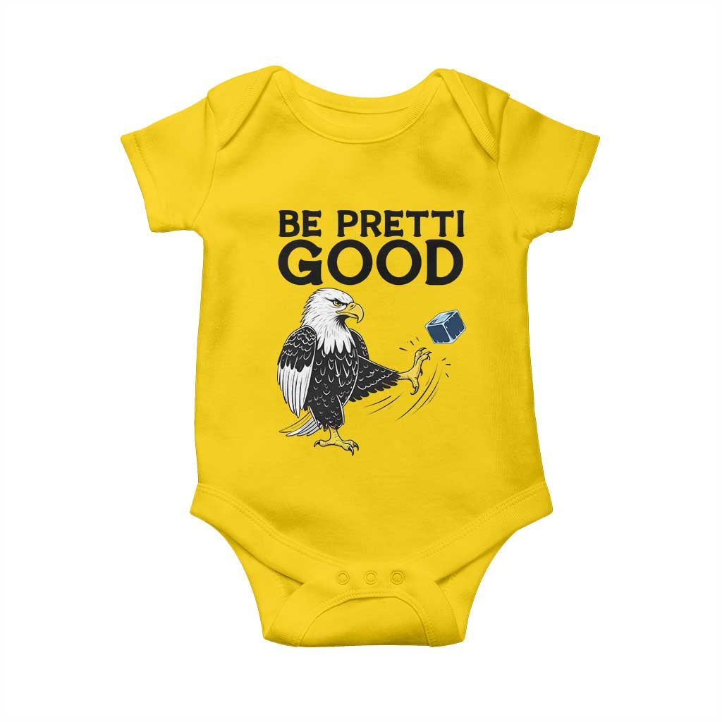 American Eagle Be Pretti Good Baby Onesie Minneapolis Support Gift