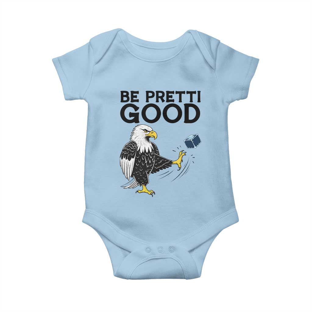American Eagle Be Pretti Good Baby Onesie Minneapolis Support Gift