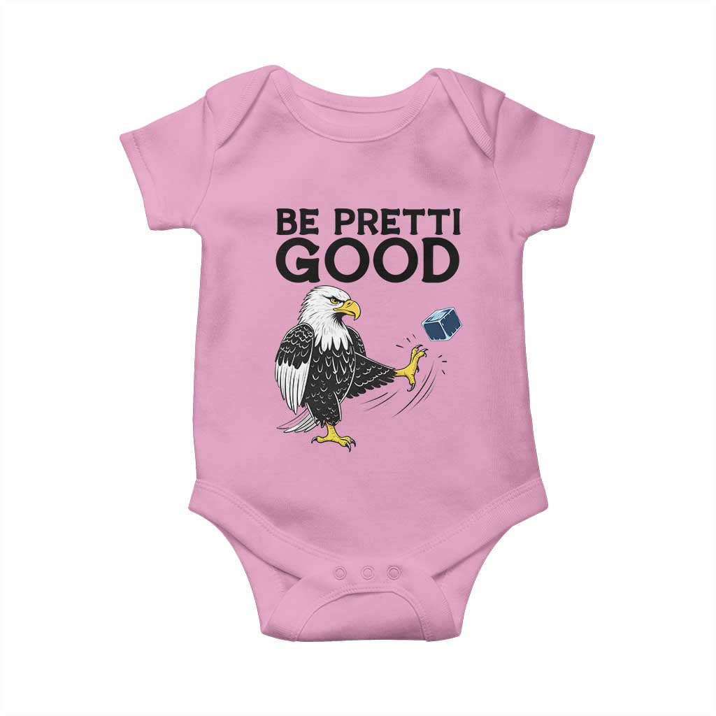 American Eagle Be Pretti Good Baby Onesie Minneapolis Support Gift