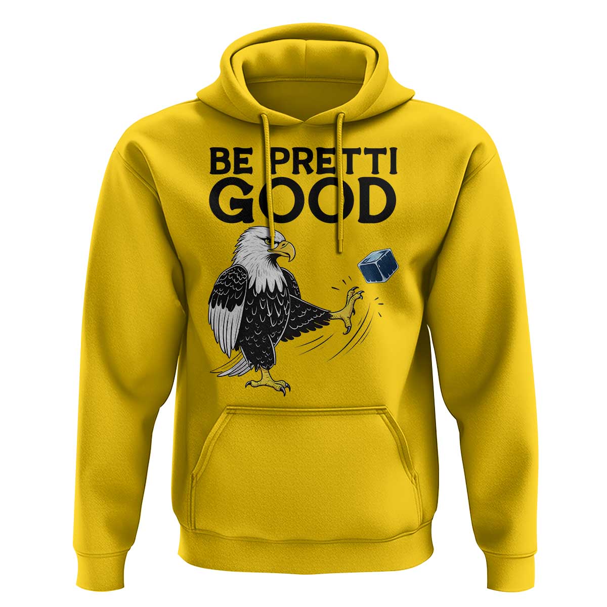 American Eagle Be Pretti Good Hoodie Minneapolis Support Gift