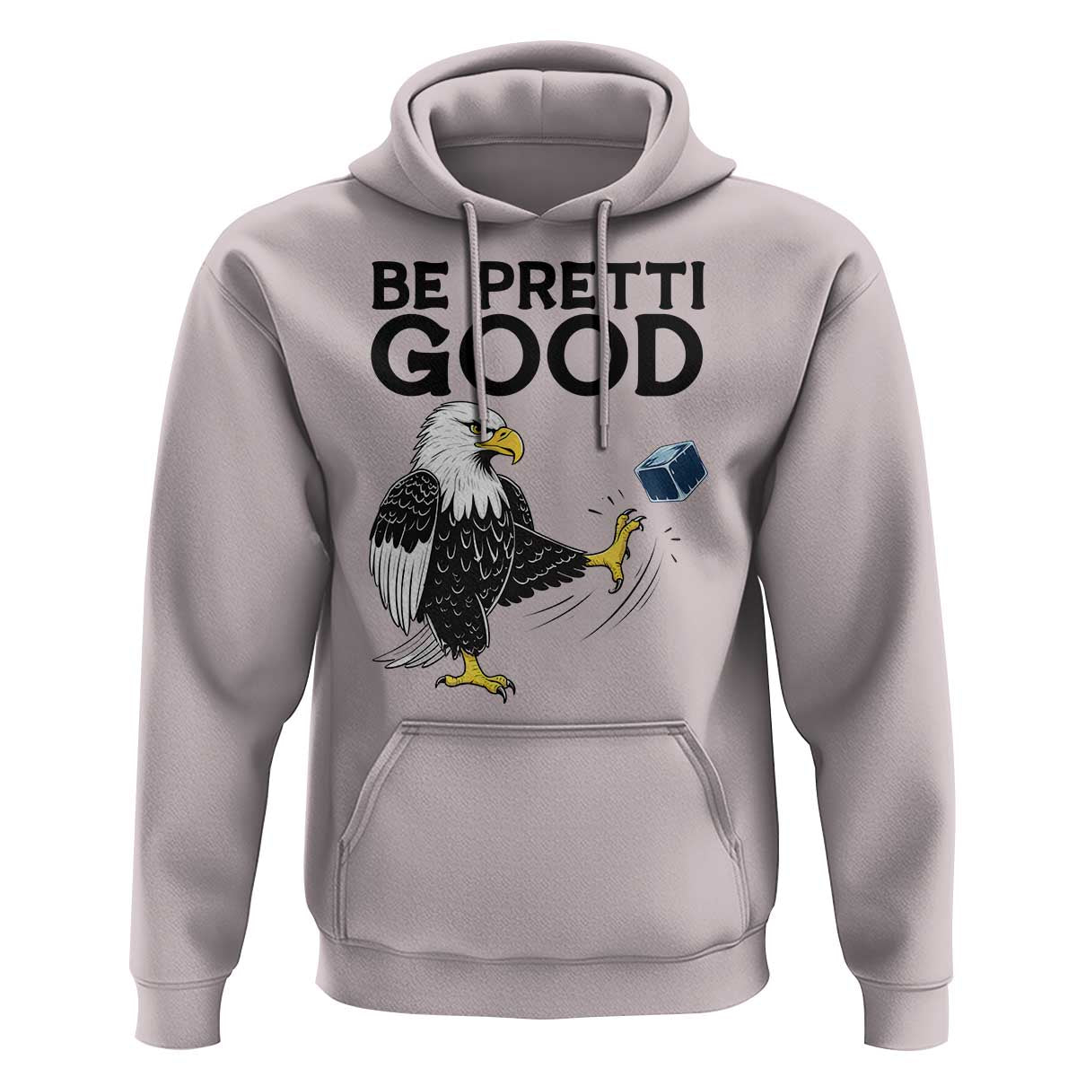 American Eagle Be Pretti Good Hoodie Minneapolis Support Gift