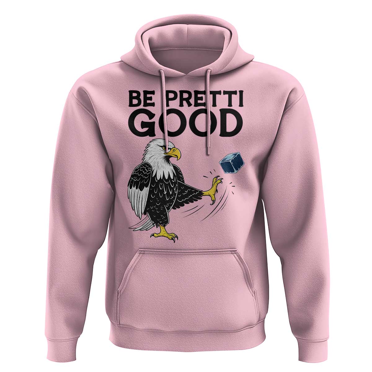 American Eagle Be Pretti Good Hoodie Minneapolis Support Gift