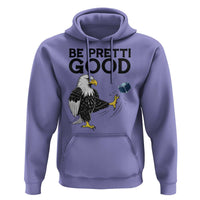 American Eagle Be Pretti Good Hoodie Minneapolis Support Gift