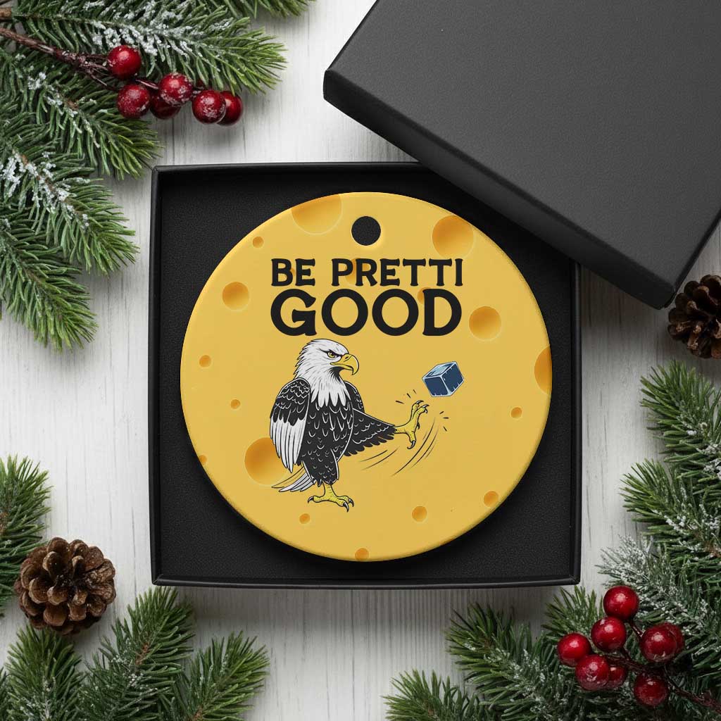 American Eagle Be Pretti Good Ceramic Ornament Minneapolis Support Gift