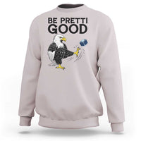American Eagle Be Pretti Good Sweatshirt Minneapolis Support Gift