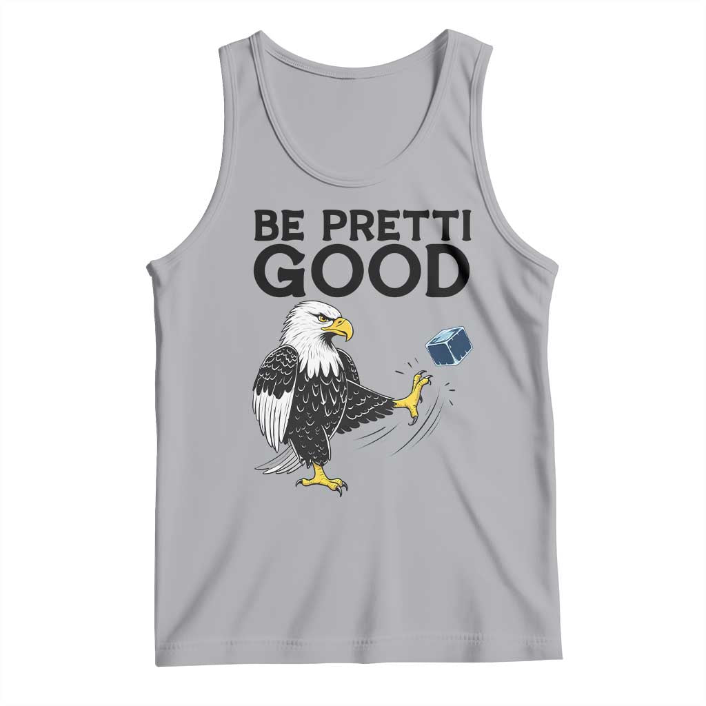 American Eagle Be Pretti Good Tank Top Minneapolis Support Gift