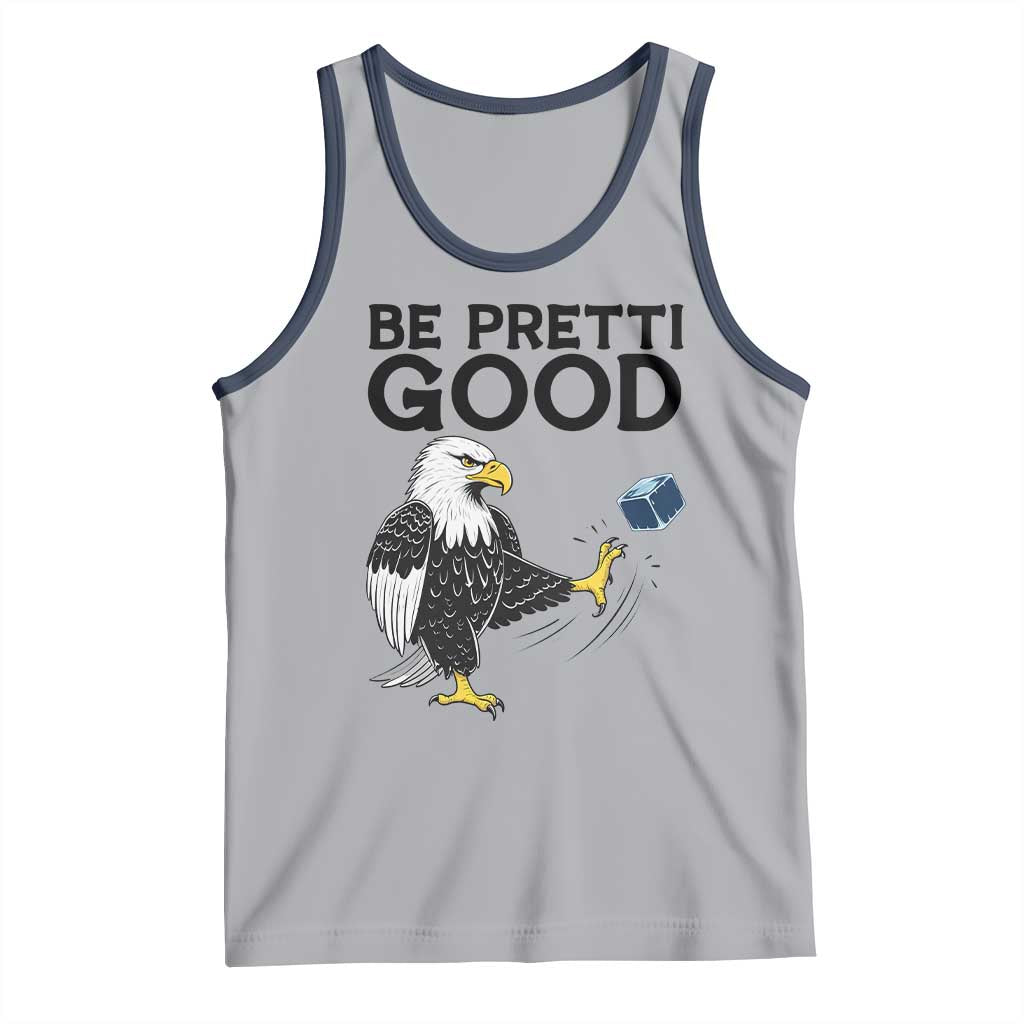 American Eagle Be Pretti Good Tank Top Minneapolis Support Gift