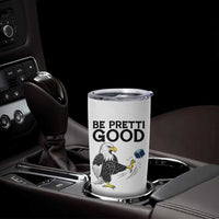 American Eagle Be Pretti Good Tumbler Cup Minneapolis Support Gift
