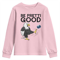 American Eagle Be Pretti Good Youth Sweatshirt Minneapolis Support Gift