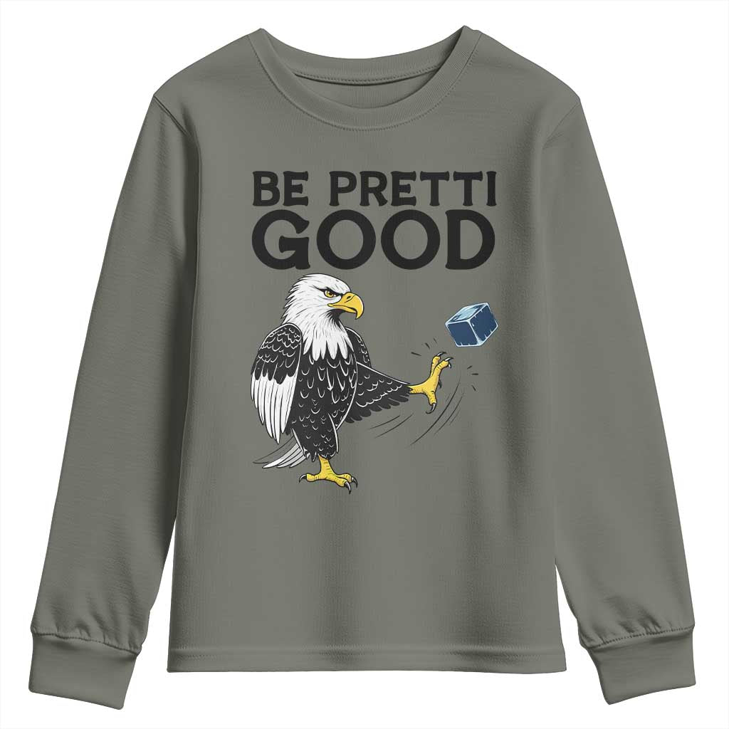 American Eagle Be Pretti Good Youth Sweatshirt Minneapolis Support Gift