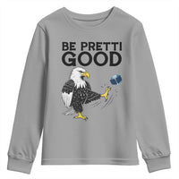 American Eagle Be Pretti Good Youth Sweatshirt Minneapolis Support Gift