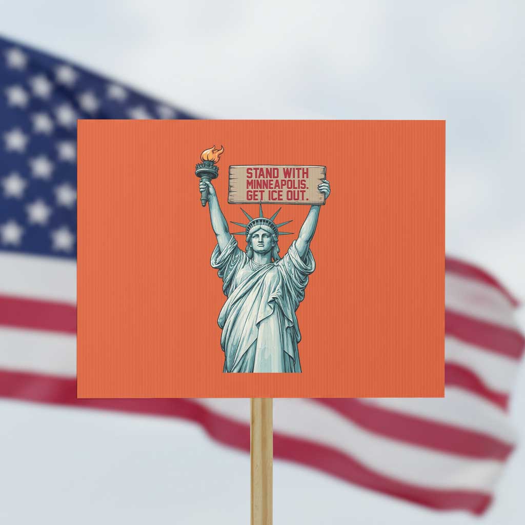 Stand With Minneapolis Protest Sign Statue Of Liberty Torch Justice Support