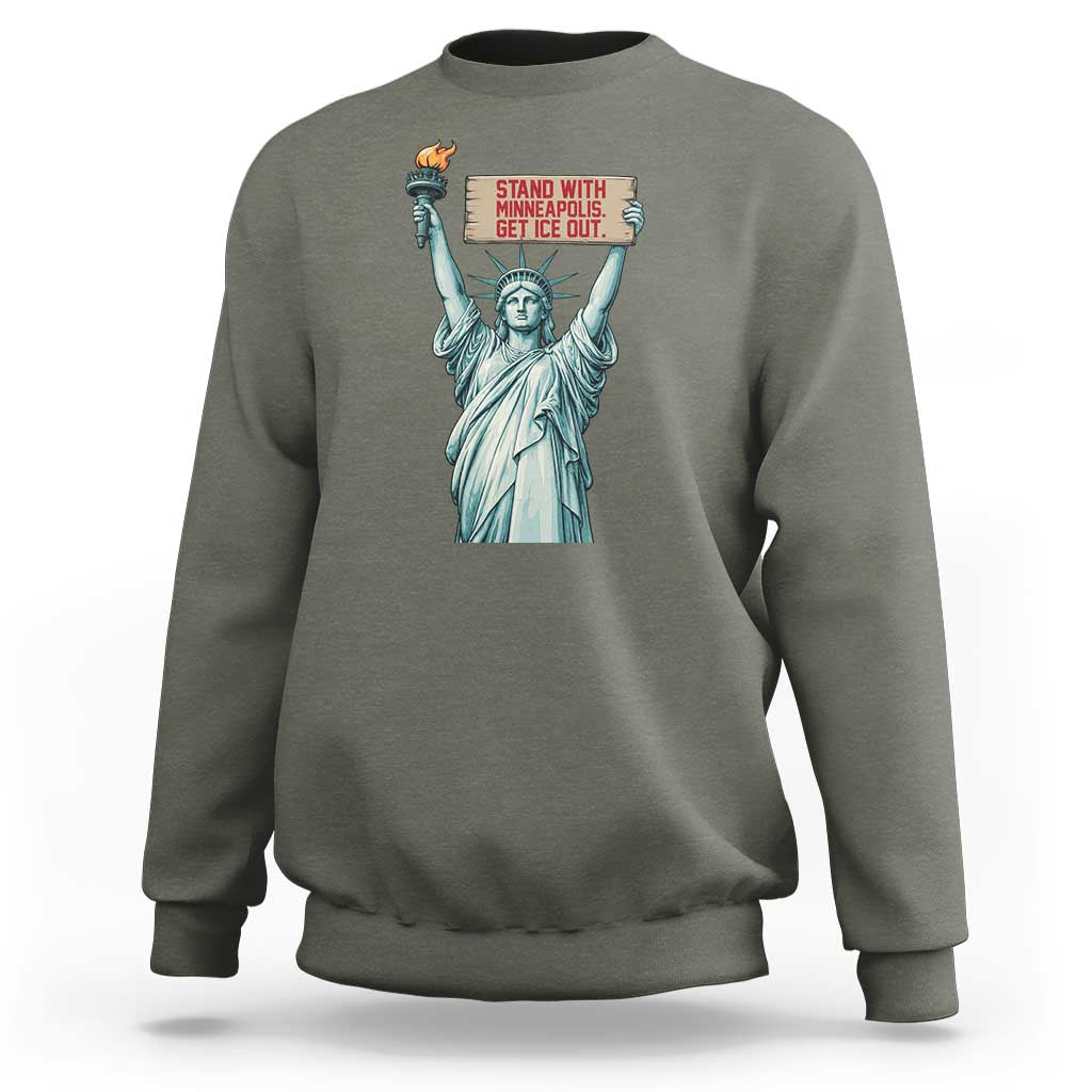 Stand With Minneapolis Sweatshirt Statue Of Liberty Torch Justice Support