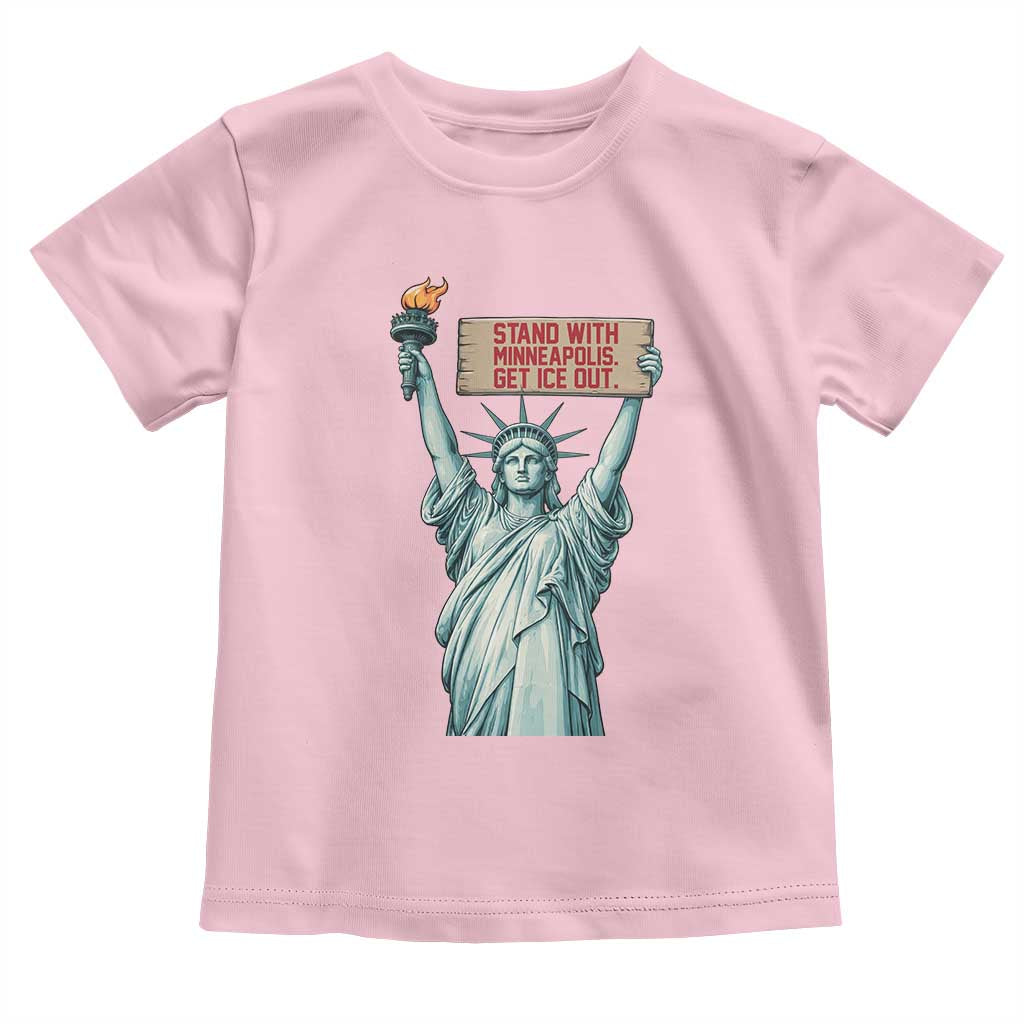 Stand With Minneapolis Toddler T Shirt Statue Of Liberty Torch Justice Support