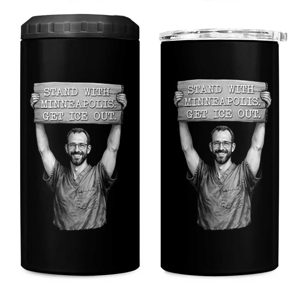Stand With Minneapolis 4 in 1 Can Cooler Tumbler Alex Pretti Memorial ICU Nurse Support