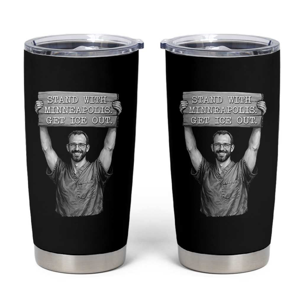 Stand With Minneapolis Tumbler Cup Alex Pretti Memorial ICU Nurse Support