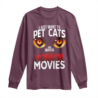 I Just Want To Pet Cats And Watch Horror Movies Long Sleeve Shirt - Wonder Print Shop