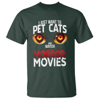 I Just Want To Pet Cats And Watch Horror Movies T Shirt - Wonder Print Shop