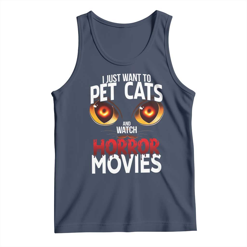 I Just Want To Pet Cats And Watch Horror Movies Tank Top - Wonder Print Shop