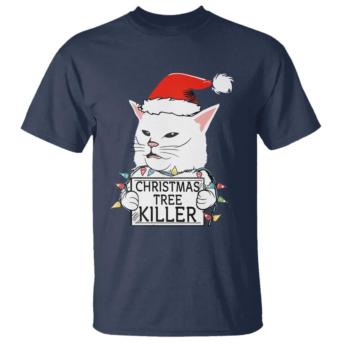 Funny Xmas Grumpy Cat T Shirt Christmas Tree Killer Santa Kitten - Wonder Print Shop