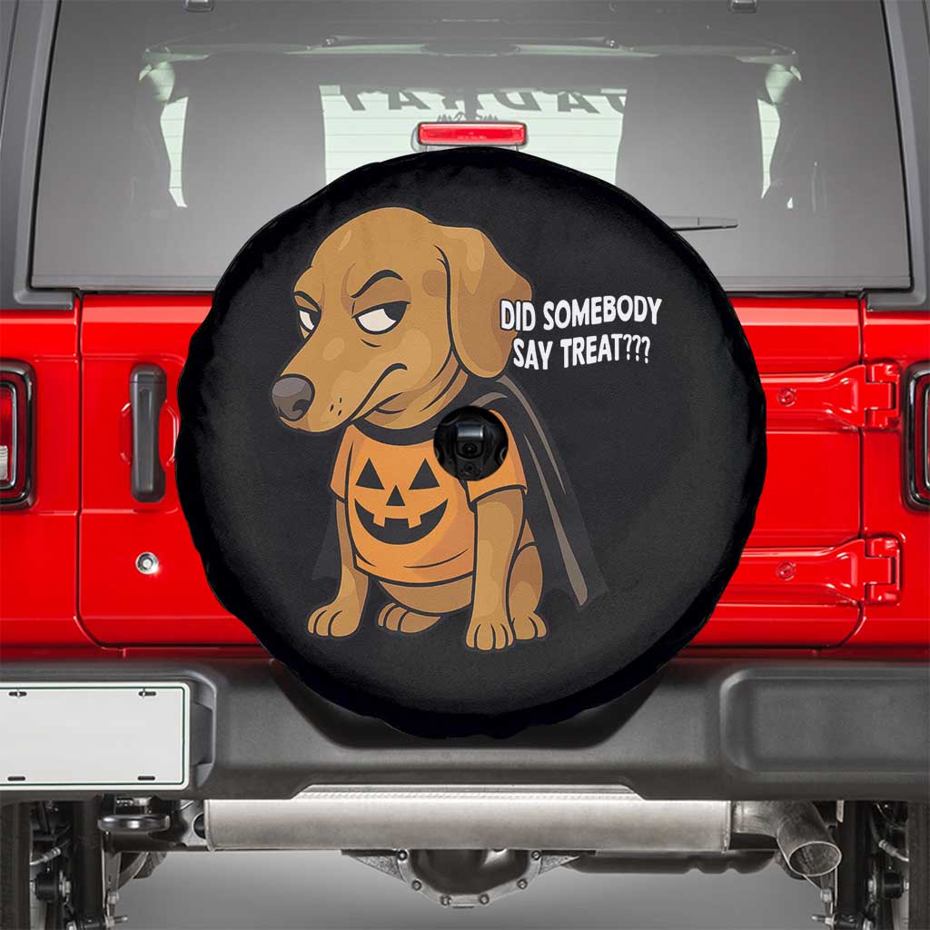 Halloween Dachshund Dog Spare Tire Cover Did Somebody Say Treat Meme - Wonder Print Shop