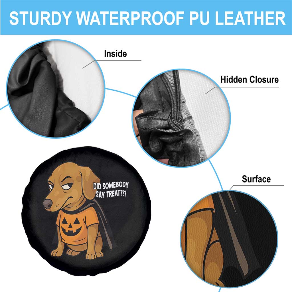 Halloween Dachshund Dog Spare Tire Cover Did Somebody Say Treat Meme - Wonder Print Shop