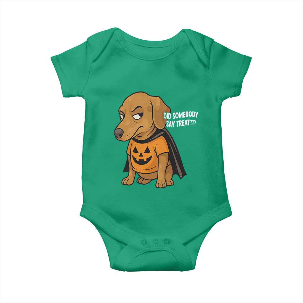Halloween Dachshund Dog Baby Onesie Did Somebody Say Treat Meme - Wonder Print Shop