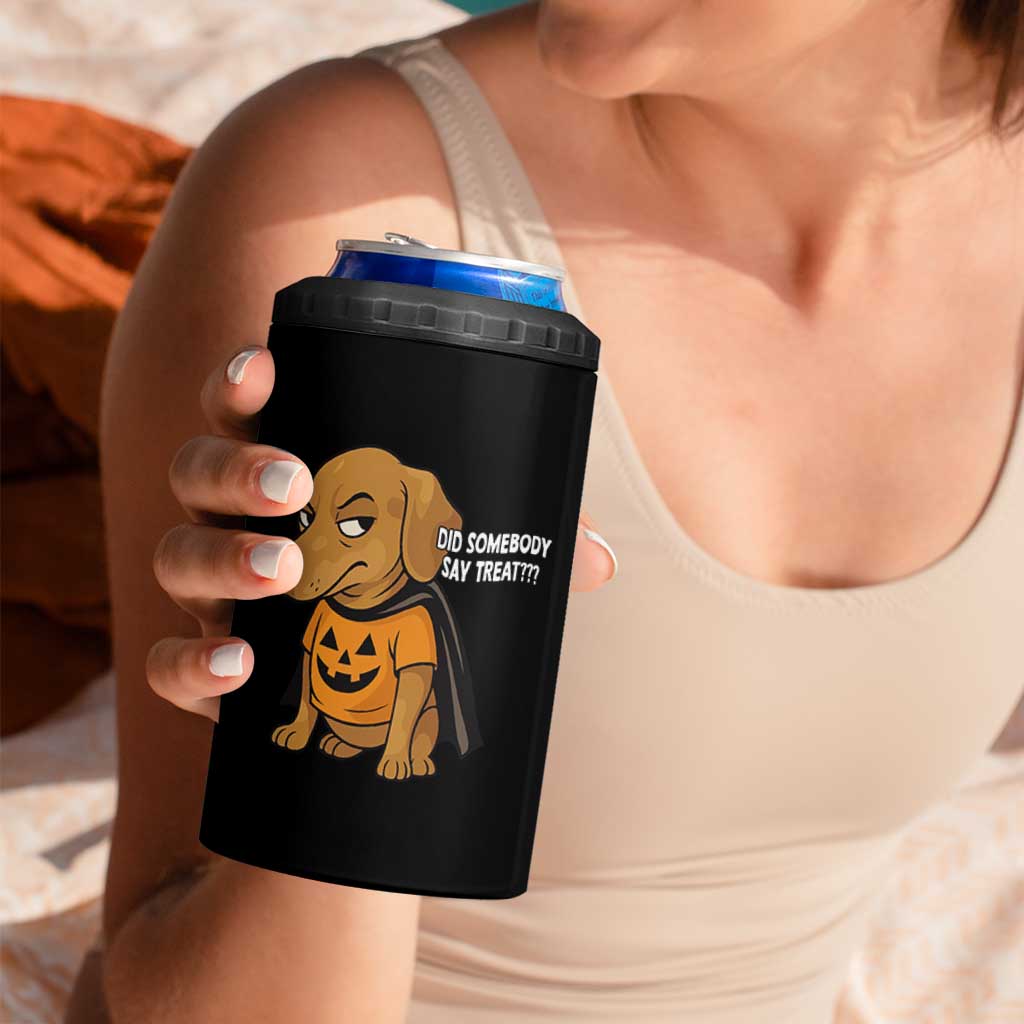 Halloween Dachshund Dog 4 in 1 Can Cooler Tumbler Did Somebody Say Treat Meme
