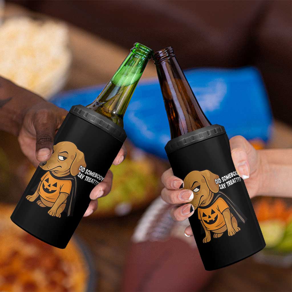 Halloween Dachshund Dog 4 in 1 Can Cooler Tumbler Did Somebody Say Treat Meme