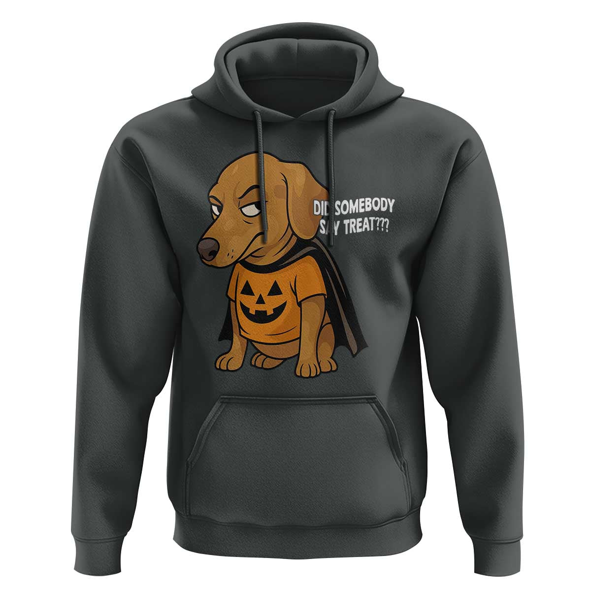 Halloween Dachshund Dog Hoodie Did Somebody Say Treat Meme - Wonder Print Shop